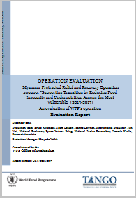 Myanmar, Operation Evaluation: PRRO 200299 "Supporting Transition by Reducing Food Insecurity and Undernutrition among the Most Vulnerable"