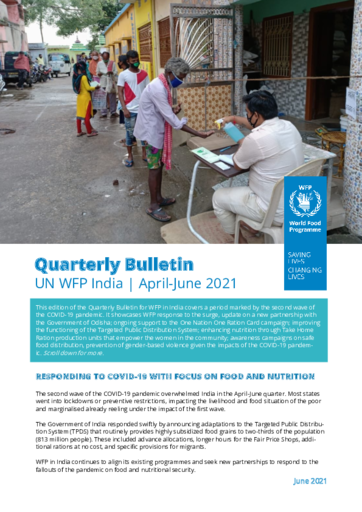 UN WFP India Quarterly Bulletin | April-June 2021