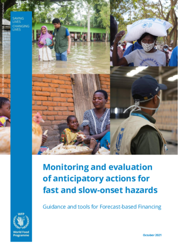 Monitoring and evaluation of anticipatory actions for fast and slow-onset hazards: Guidance and tools for Forecast-based Financing