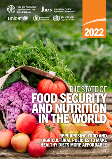 The State of Food Security and Nutrition in the World (SOFI) Report - 2022