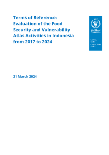 Indonesia, Evaluation of the Food Security and Vulnerability Atlas Activities from 2017 to 2024