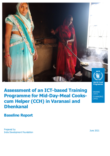 Assessment of an Information Communication Technology (ICT)-based Training Programme for Mid-Day-Meal (MDM) Cooks-cum Helper (CCH) in Varanasi and Dhenkanal: Baseline Report