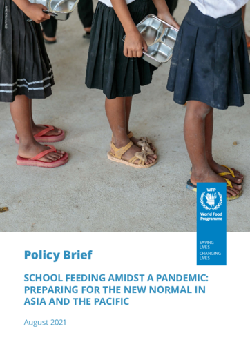 School Feeding Amidst a Pandemic:  Preparing For the New Normal in Asia and The Pacific