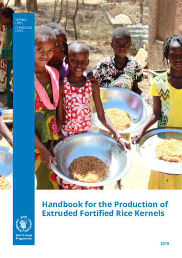 Handbook for the Production of Extruded Fortified Rice Kernels
