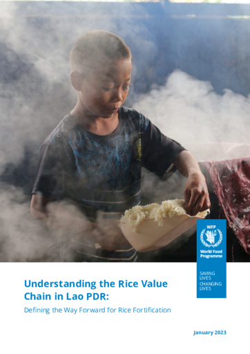 2023 - Understanding the Rice Value Chain in Lao PDR:   Defining the Way Forward for Rice Fortification 