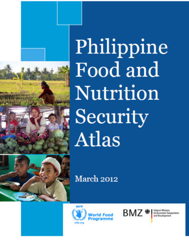 Philippine  Food and Nutrition Security Atlas, March 2012  World Food