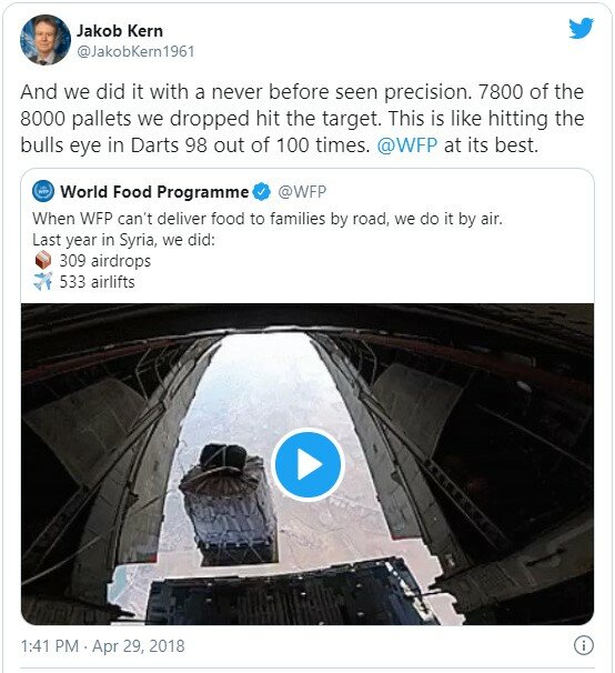 Tweet by Jakob Kern: And we did it with a never before seen precision. 7800 of the 8000 pallets we dropped hit the target. This is like hitting the bulls eye in Darts 98 out of 100 times.  @WFP  at its best.