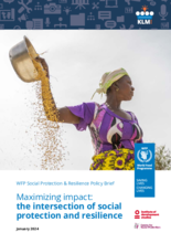 2024 - Maximizing impact: the intersection of social protection and resilience. WFP Social Protection and Resilience Policy Brief