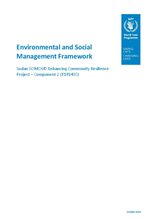 Sudan SOMOUD Enhancing Community Resilience Project – Component 2 (P181490): Environmental and Social Safeguards Instruments