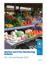WFP Pacific – Fiji: 2023 Market & Price Monitoring Bulletin - Annual Review