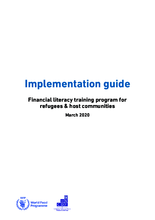 2020 Implementation Guide - Financial literacy training program for refugees & host communities